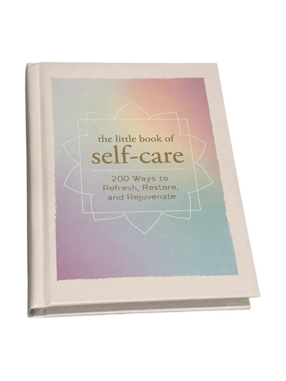 The Little Book Of Self-Care Adams Media White HC Self-Help Wellness Mind Body